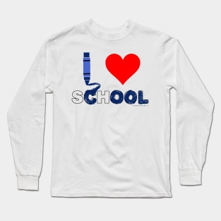 Cool! I love School Long Sleeve T-Shirt